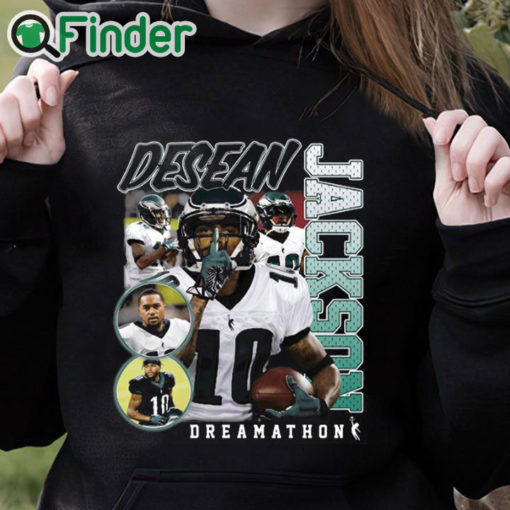 black hoodie Desean Jackson Dreamathon Shirt