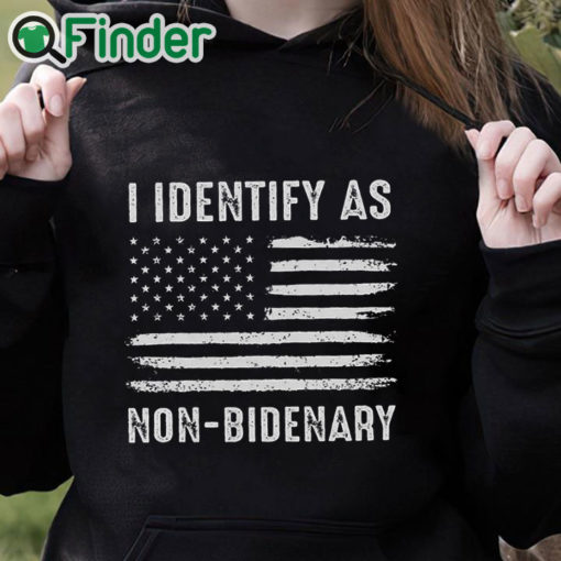 black hoodie I Identify As Non Bidenary