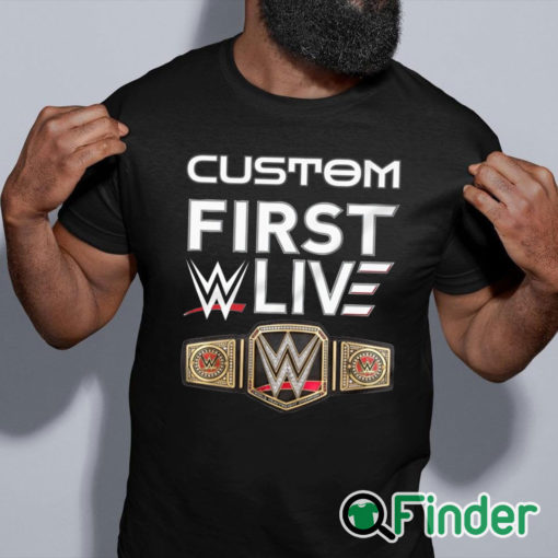 black shirt Custom First WWE Live EventT Shirt