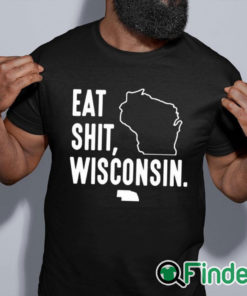 black shirt Eat Shit Wisconsin Shirt Hoodie Sweatshirt