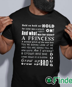 black shirt Hold on hold on hold on Her sister was a Witch T shirt