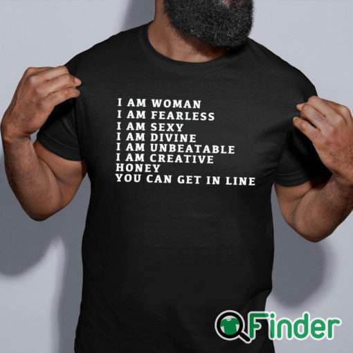 black shirt I Am Woman I Am Fearless I am sexy T shirt