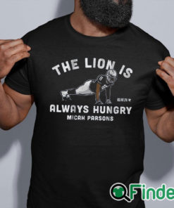 black shirt Micah Parsons Push Ups The Lion is always hungry T shirt