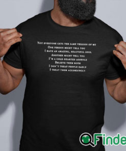 black shirt Not everyone gets the same vision of me T shirt