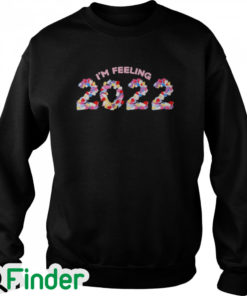 taylor swift Im feeling 2022 taylor swift merch Unisex Sweatshirt