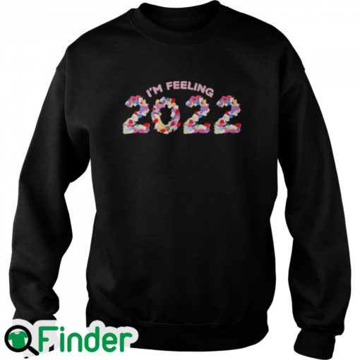 taylor swift Im feeling 2022 taylor swift merch Unisex Sweatshirt