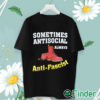 unisex T shirt Doc boot Sometimes Antisocial Always Antifascist T shirt Copy