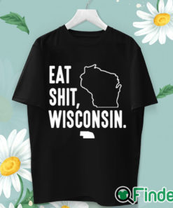 unisex T shirt Eat Shit Wisconsin Shirt Hoodie Sweatshirt