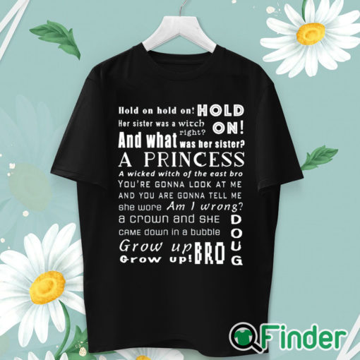 unisex T shirt Hold on hold on hold on Her sister was a Witch T shirt