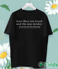 unisex T shirt Jesus Mary and Joseph and the wee donkey T shirt