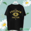 unisex T shirt The Freeman Factor Notre Dame Football T Shirt