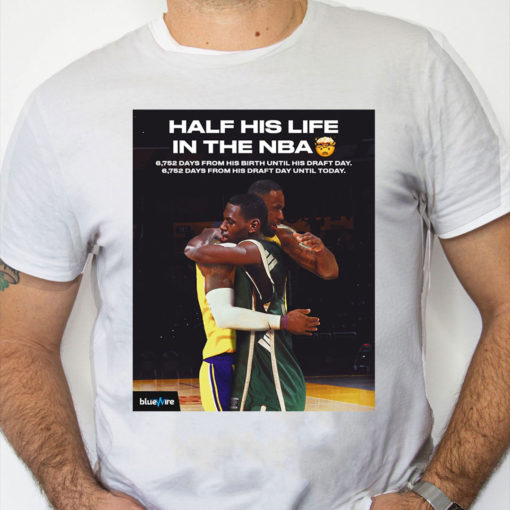 white Shirt Half his life in the NBA shirt