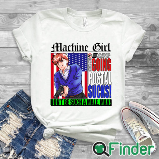 white T shirt Machine Girl merch going postal t shirt