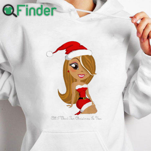 white hoodie All I Want for Christmas is You Mariah Carey T shirt