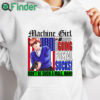 white hoodie Machine Girl merch going postal t shirt