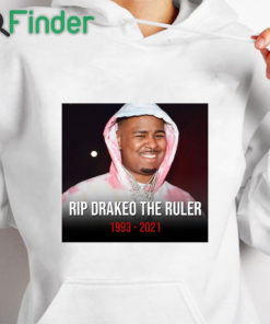 white hoodie RIP Rapper Drakeo The Ruler 1993 2021 T shirt