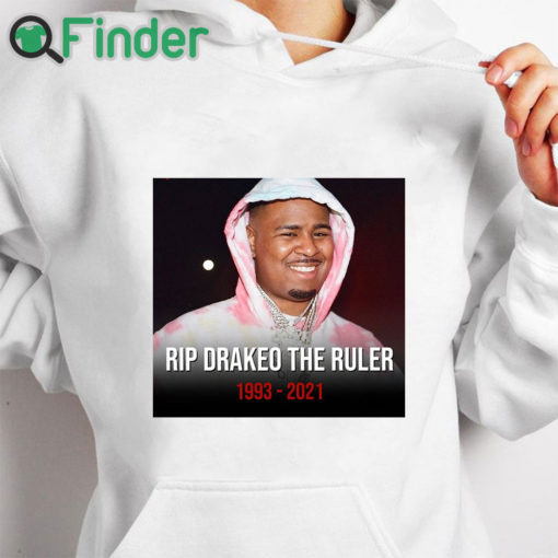 white hoodie RIP Rapper Drakeo The Ruler 1993 2021 T shirt