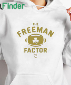 white hoodie The Freeman Factor Notre Dame Football T Shirt