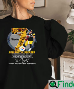 7 Ben Roethlisberger 2004 2021 Thank You For The Memories Sweatshirt