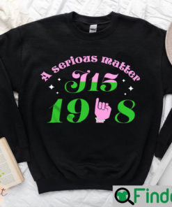 A Serious Matter J15 1908 AKA Sweatshirt