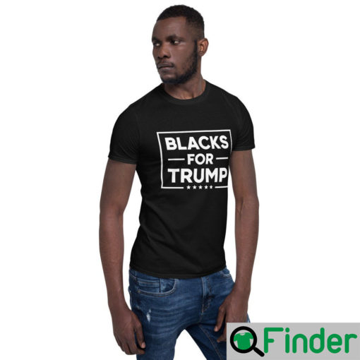 Blacks For Trump Unisex T Shirt 1