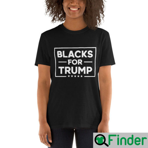 Blacks For Trump Unisex T Shirt 2