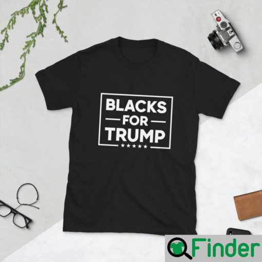 Blacks For Trump Unisex T Shirt