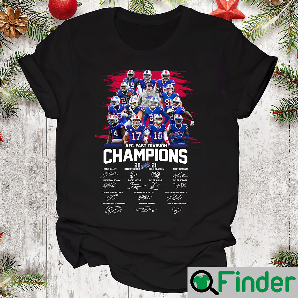 Buffalo Bills Wins Champions 2022 AFC East Championship T Shirt - Q ...