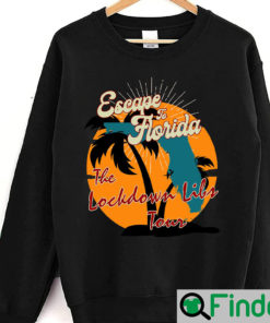 Escape To Florida Dont Tread On Sweatshirt