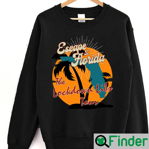 Escape To Florida Dont Tread On Sweatshirt