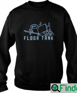 Floor Tank Sweatshirt