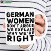 German women dont argue we explain why were right mug 2