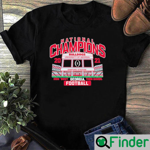 How ‘Bout Them Dawgs Georgia Football National Champions 2021 Shirt