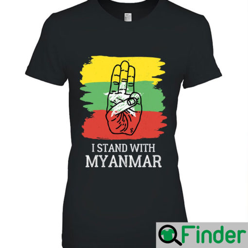 I Stand With Myanmar Free Myanmar In Solidarity With Myanmar T Shirts 1