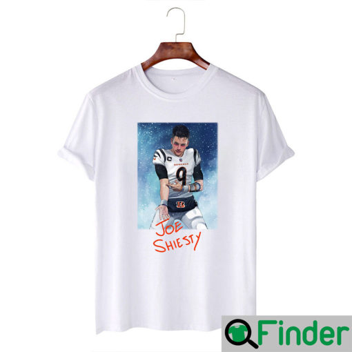 Joe Shiesty Shirt Gift For Real Fans Burrow Bengals 1