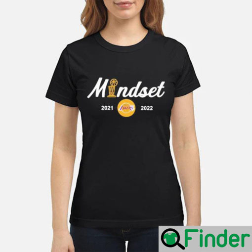 Los Angeles Lakers Mindset 2021 2022 T Shirt 1