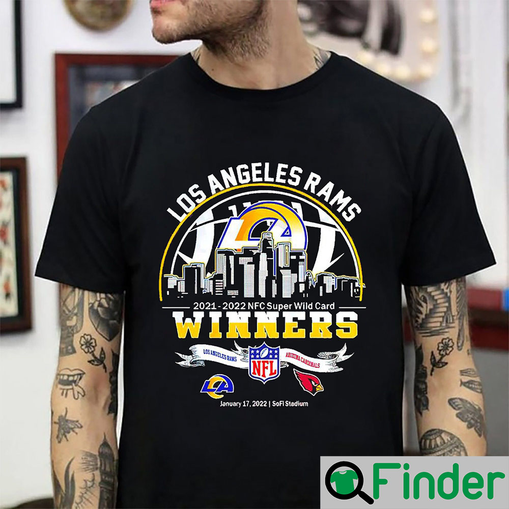Los Angeles Rams 2021 2022 NFL Super Wild Card Winner Shirt Los Angeles Rams 2021 2022 NFL Super Wild Card Winner Shirt
