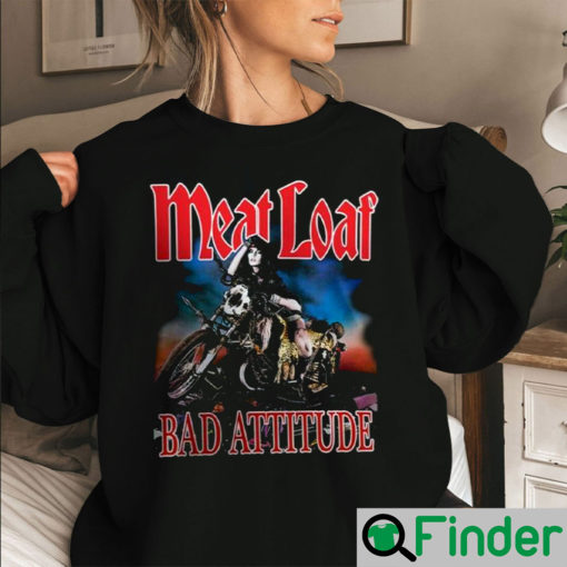 Meat Loaf Bad Attitude Sweatshirt