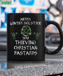 Merry Winter solstice you thieving christian bastards witch mug 2