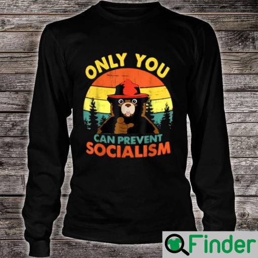 Only You Can Prevent Socialism Bear Camping Vintage Long Sleeve