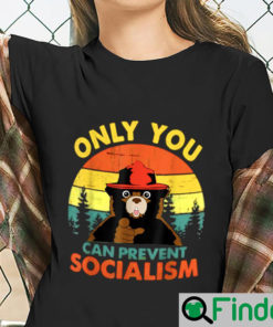 Only You Can Prevent Socialism Bear Camping Vintage Shirt 1