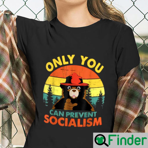 Only You Can Prevent Socialism Bear Camping Vintage Shirt 1