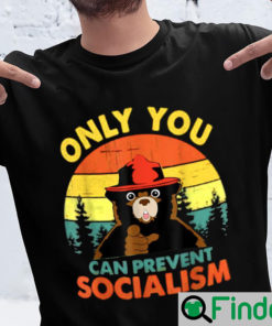 Only You Can Prevent Socialism Bear Camping Vintage Shirt