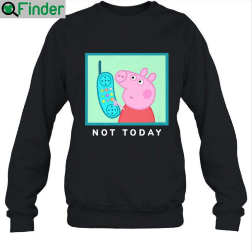 Peppa Pig Not Sweashirt