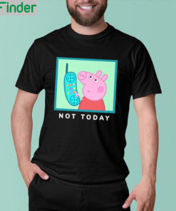 Peppa Pig Not T Shirt 1