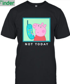 Peppa Pig Not T Shirt 3