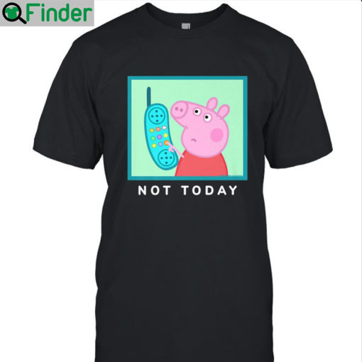 Peppa Pig Not T Shirt 3