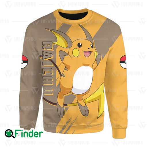 Raichu pokemon Electric type of kanto 3D Sweatshirt
