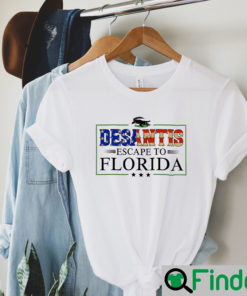 Ron Desantis Escape To Florida Open Lockdown Libs Tour Shirt Copy