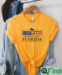 Ron Desantis Escape To Florida Open Lockdown Libs Tour T Shirt Copy 1